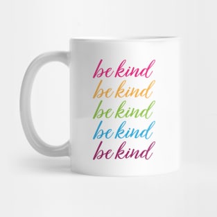 Be Kind Rainbow Colors Mug